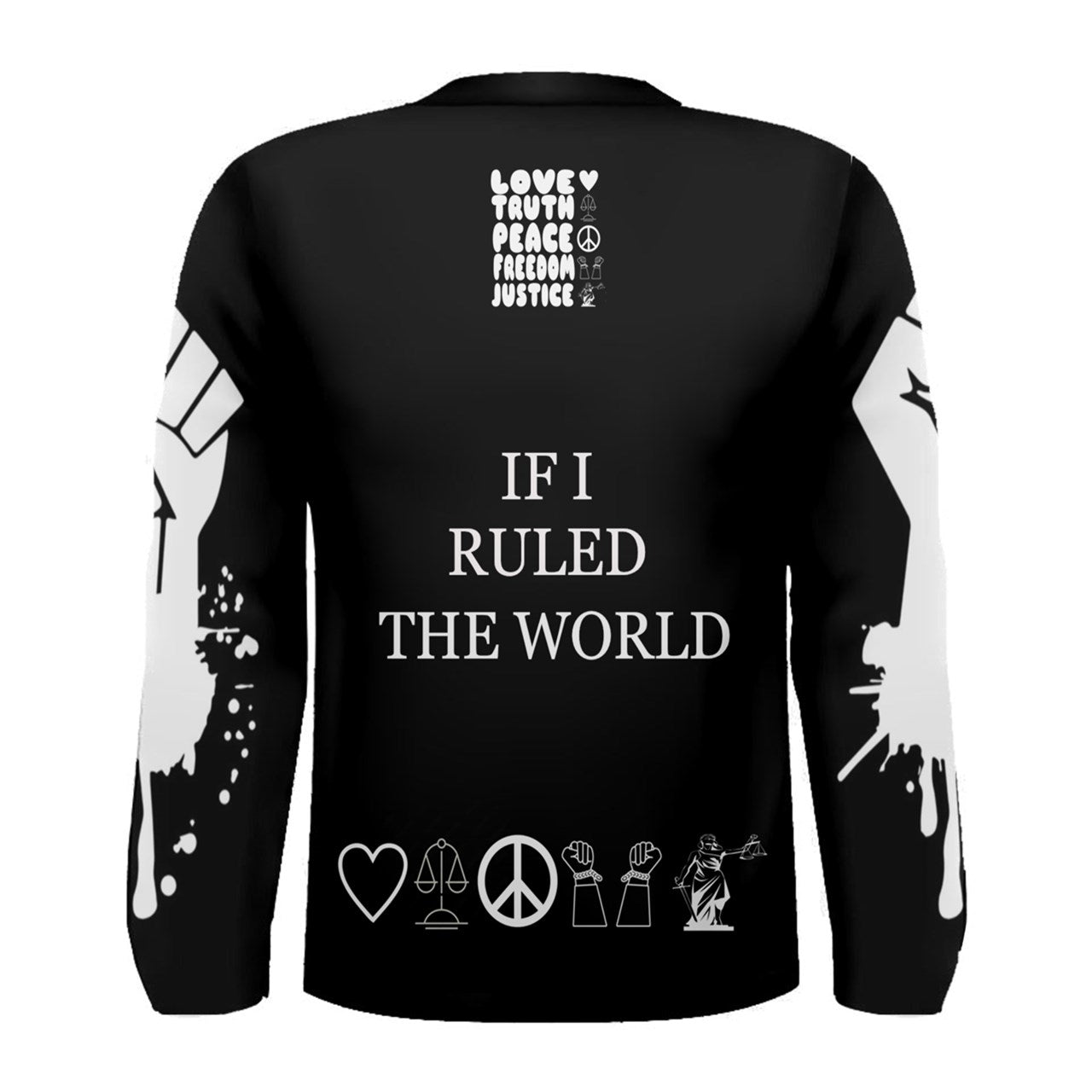 Principles If I Ruled The World Long Sleeve Tee